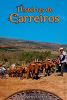 Histórias de Carreiros (Portuguese Edition) 8567550289 Book Cover