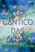 O Cântico Das Almas (Portuguese Edition) 6500654595 Book Cover