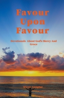 Favour Upon Favour B0BXVNF5VK Book Cover