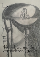 Das Lachen der vernarbten Seele 3347310306 Book Cover