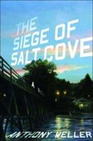 The Siege of Salt Cove: A Novel 0393327086 Book Cover