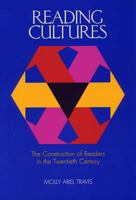 Reading Cultures: The Construction of Readers in the Twentieth Century 0809321475 Book Cover