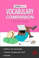 LearnAkan Vocabulary Companion: Asante Twi Edition 9988292899 Book Cover