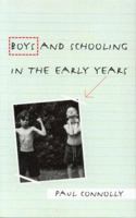 Boys and Schooling in the Early Years 0415298415 Book Cover