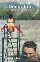 Deception: When people aren't who they seem... (Glendora High) 1711299669 Book Cover