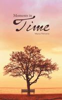 Moments in Time 1481793861 Book Cover
