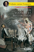 Docteur Voltaire Et Mister Hyde 2709656167 Book Cover