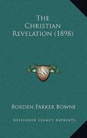The Christian Revelation 143716899X Book Cover