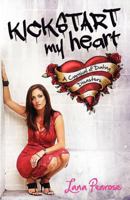 Kickstart My Heart 0987437410 Book Cover