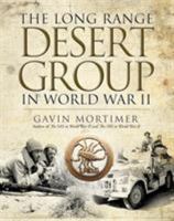 The Long Range Desert Group in World War II 1472819330 Book Cover