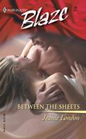 Between the Sheets 0373790945 Book Cover
