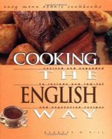 Cooking the English Way: Revised and Expanded to Include New Low-Fat and Vegetarian Recipes (Easy Menu Ethnic Cookbooks) 082254105X Book Cover