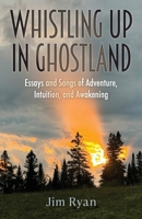 Whistling Up in Ghostland B0GSC9LDHF Book Cover