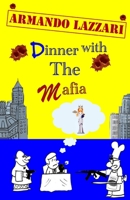 Dinner with the Mafia 8835411084 Book Cover
