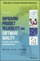 Improving Product Reliability and Software Quality: Strategies, Tools, Process and Implementation 1119179394 Book Cover