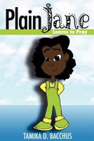 Plain Jane Learns to Pray 161379455X Book Cover