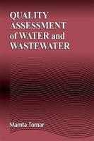 Quality Assessment of Water and Wastewater 1566703824 Book Cover