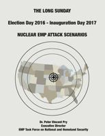 The Long Sunday: Nuclear Emp Attack Scenarios 153974647X Book Cover
