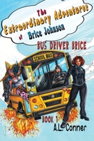 Bus Driver Brice 1949290743 Book Cover
