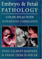 Embryo and Fetal Pathology: Color Atlas with Ultrasound Correlation 0521825296 Book Cover