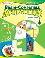 Brain-Compatible Activities, Grades 3-5 1634503716 Book Cover