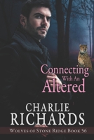 Connecting with an Altered 1487434057 Book Cover