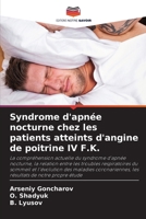 Syndrome d'apnée nocturne chez les patients atteints d'angine de poitrine IV F.K. (French Edition) 620349948X Book Cover