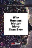 Why Humans Matter More Than Ever 0262537575 Book Cover