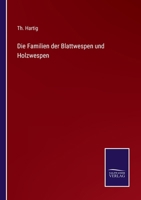 Die Familien der Blattwespen und Holzwespen 3375112289 Book Cover