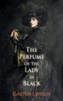 Le parfum de la dame en noir 1513282948 Book Cover