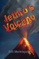 Jethro's Volcano 0648378012 Book Cover