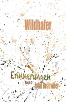 Wildhafer: Erinnerungen Buch 2 (German Edition) B0H8XG8Q23 Book Cover