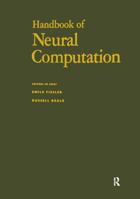 Handbook of Neural Computation (Computational Intelligence Library) 0750303123 Book Cover