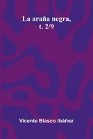 La Ara a Negra, T. 2/9 9371344164 Book Cover