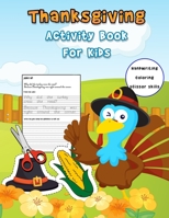 Thanksgiving Activity Book For Kids: Handwriting Practice Workbook With Funny Thanksgiving Jokes And and Riddles ... And A Fun Coloring And Cutting ... scissor skills B08LPCH529 Book Cover