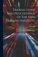 Transactions And Proceedings Of The New Zealand Institute; Volume 23 1022421212 Book Cover