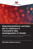 Représentations sociales de la violence à l'encontre des enseignants à l'école (French Edition) 6207499409 Book Cover