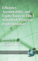 Efficiency, Accountability, And Equity Issues In Title 1 Schoolwide Program Implementation 1931576106 Book Cover