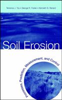 Soil Erosion: Processes, Prediction, Measurement, and Control 0471383694 Book Cover