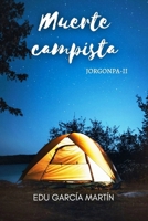 Muerte campista: Jorgonpa II B08P3QTMLZ Book Cover