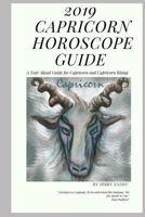 2019 Capricorn Horoscope Guide: A Year Ahead Guide For Capricorn and Capricorn Rising 1792703279 Book Cover