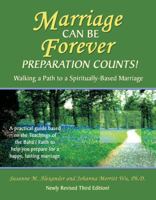 Marriage Can Be Forever--Preparation Counts! 0972689311 Book Cover