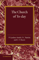 The Christian Religion: Volume 3, the Church of To-Day: Its Origin and Progress 1107438039 Book Cover