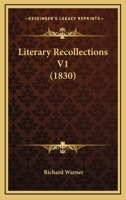 Literary Recollections V1 1018677380 Book Cover