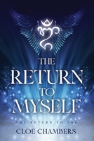 The Return to Myself: The Return to You 1966074204 Book Cover