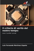 Il criterio di verità del nostro tempo (Italian Edition) 620655032X Book Cover