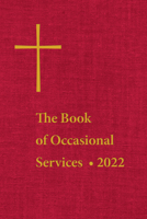 The Book of Occasional Services 2022 1640656251 Book Cover