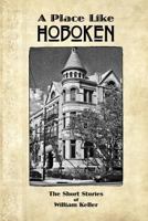 A Place Called Hoboken 1986939375 Book Cover