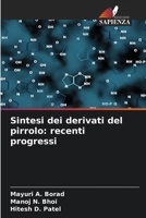 Sintesi dei derivati del pirrolo: recenti progressi 6206733661 Book Cover
