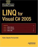 LINQ for Visual C# 2005 1590598261 Book Cover